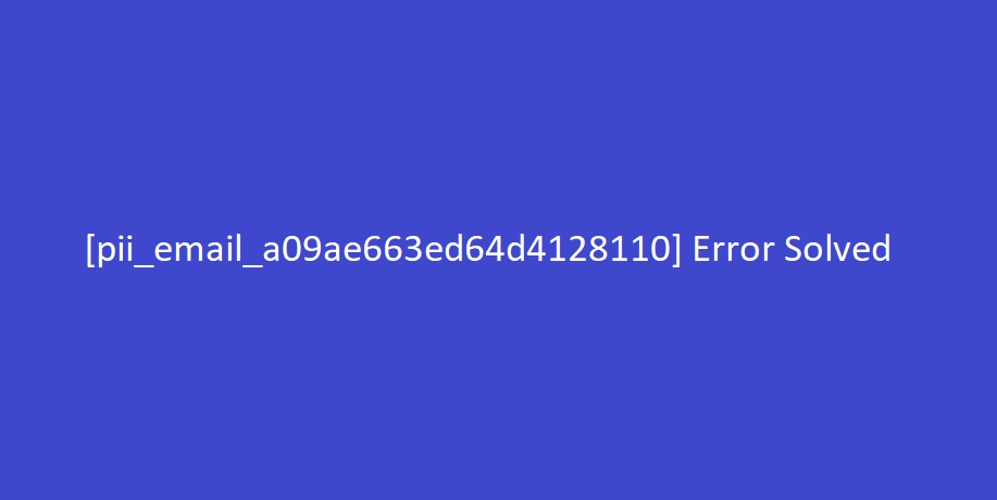 [pii email a09ae663ed64d4128110]