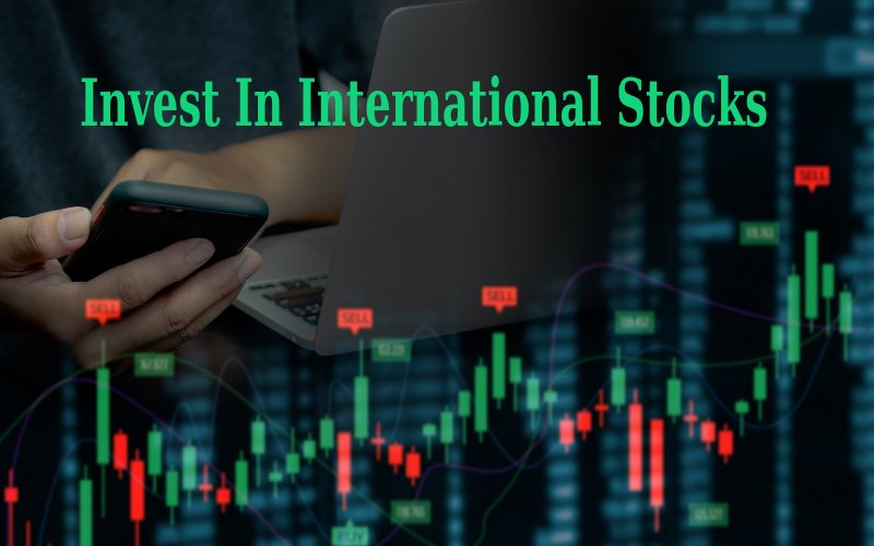 invest in international Stocks