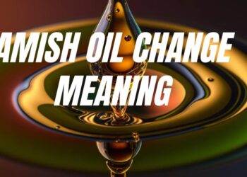 amish oil change meaning