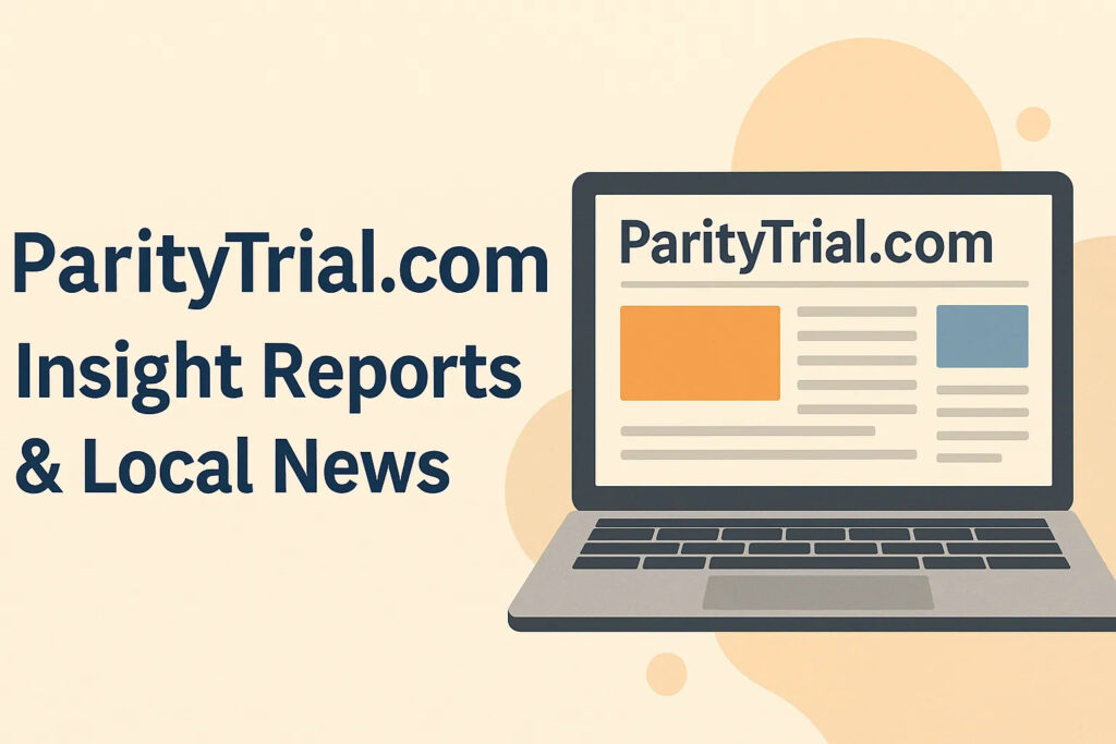  paritytrial.com - insight reports & local news 